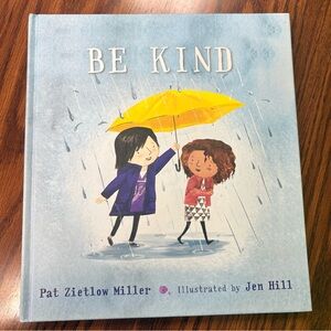Be Kind by Pat Zietlow Miller